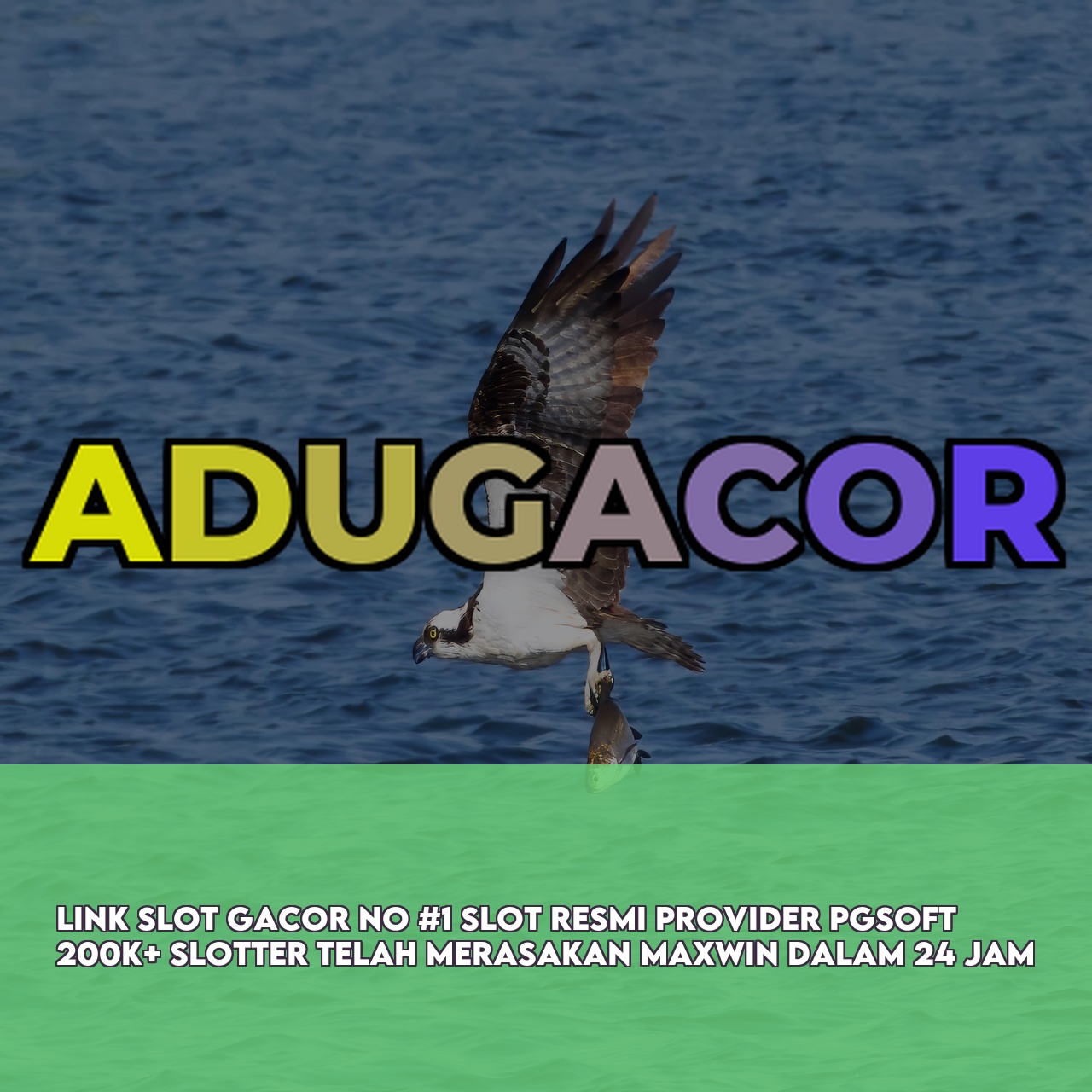 ADUGACOR - Premium Online Game Link featuring High RTP & Maxwin Games Responsive CS