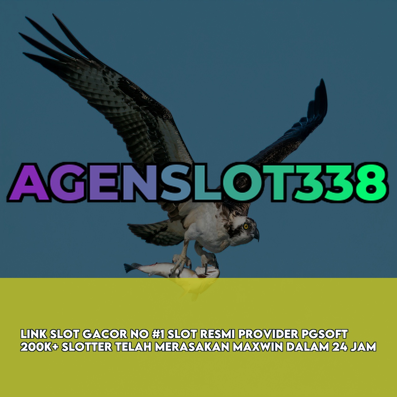 AGENSLOT338 : Best Gaming Website featuring Easy Wins & Big Rewards Secure Transactions