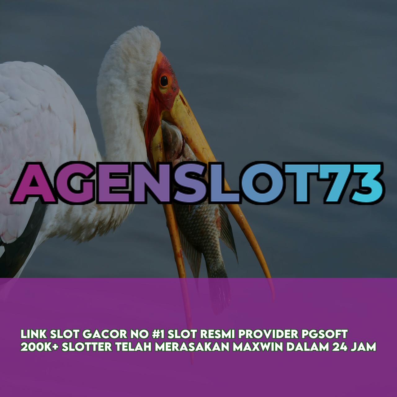 AGENSLOT73 : Official Game Online Site featuring High Winning Potential Slots Fast Withdrawals
