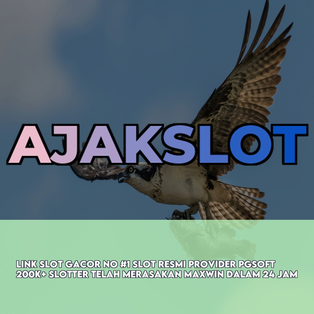AJAKSLOT : Trusted Gaming Platform featuring High RTP & Maxwin Games Responsive CS