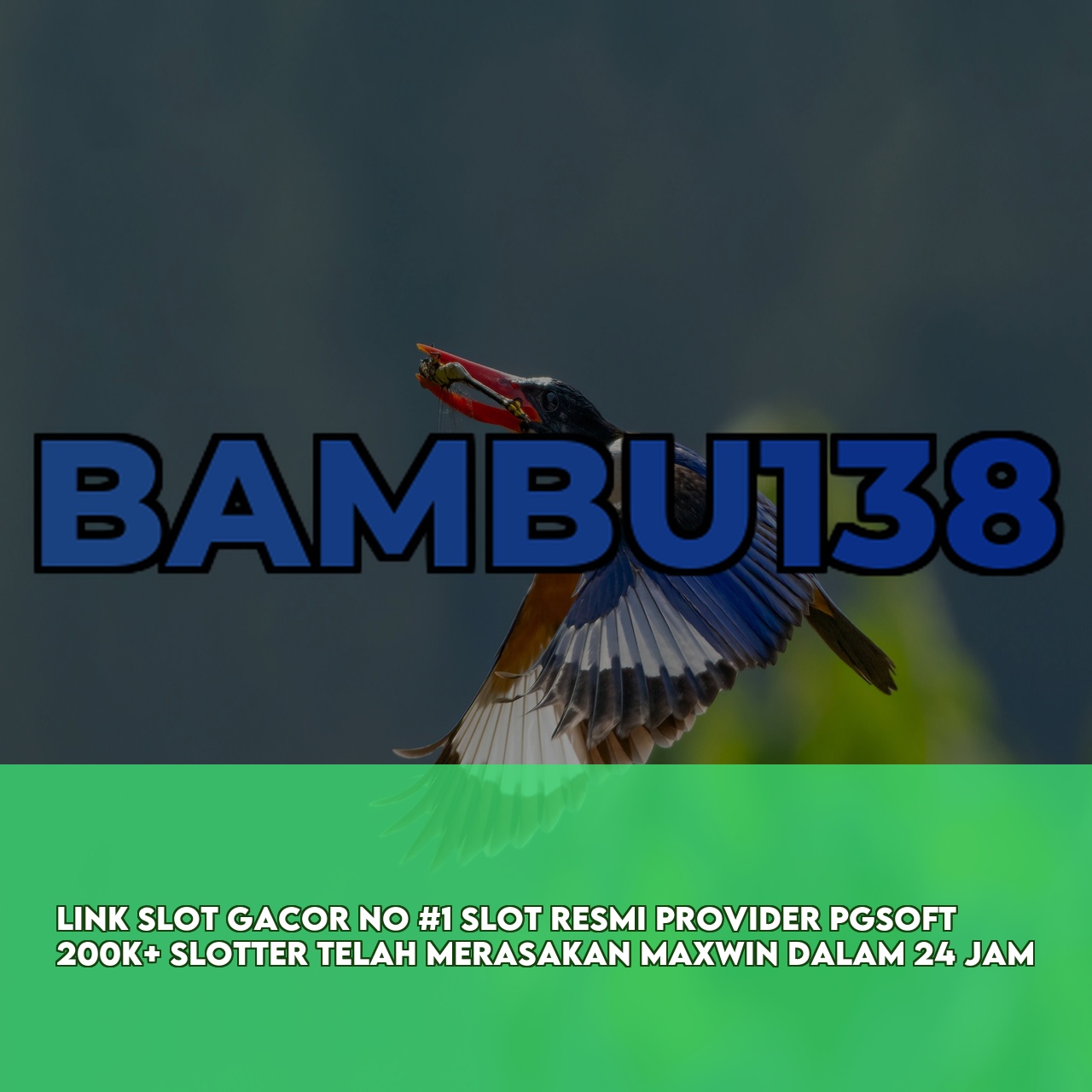 BAMBU138 - Premium Online Game Link featuring High Winning Potential Slots Fast Withdrawals
