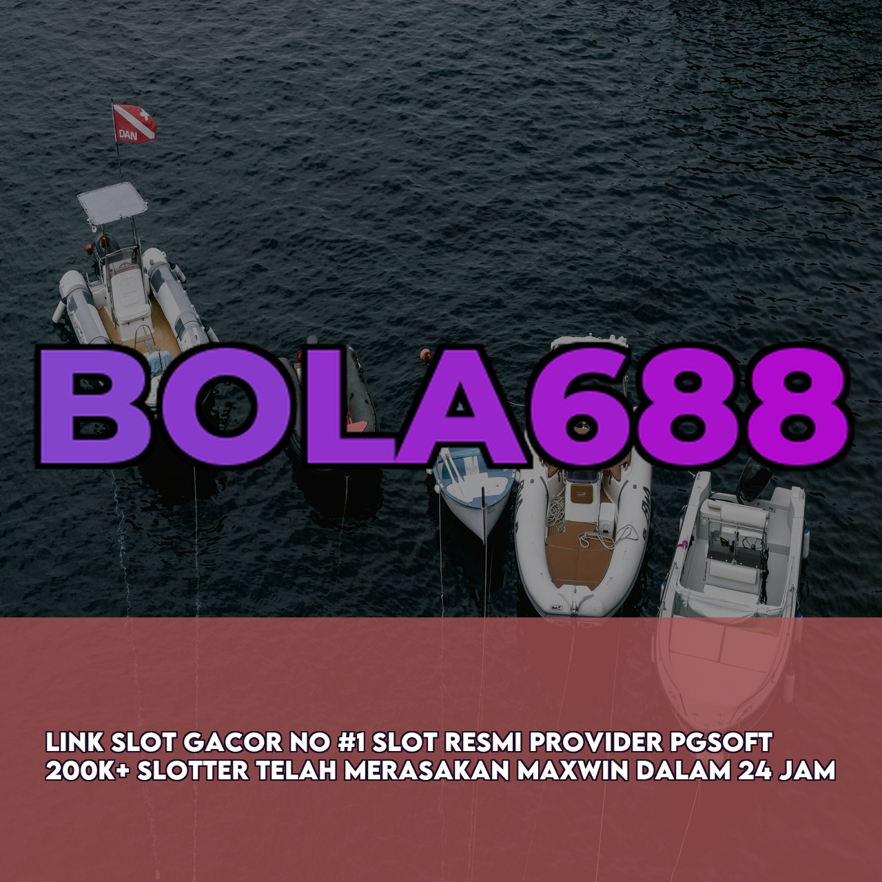 BOLA688 - Premium Online Game Link featuring Massive Daily Jackpots Responsive CS