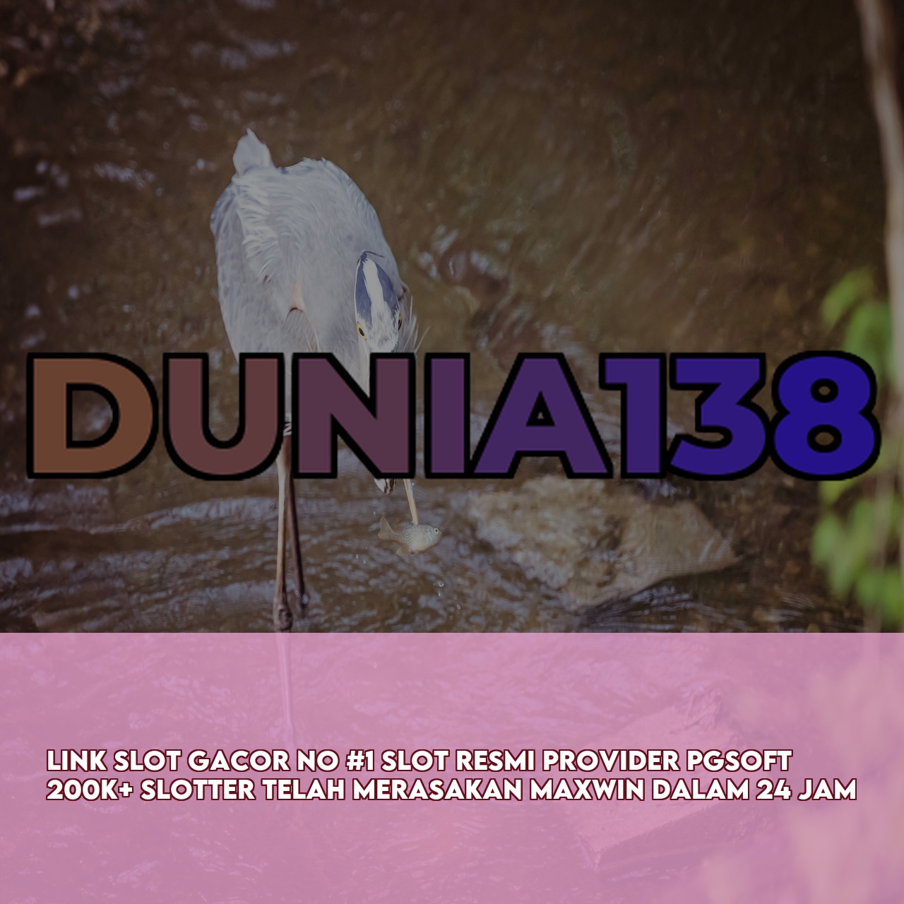 DUNIA138 - Premium Online Game Link featuring Massive Daily Jackpots Instant Access