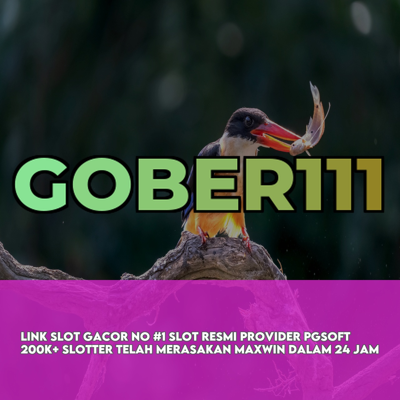 GOBER111 # Top Rated Online Game featuring Massive Daily Jackpots Fast Withdrawals