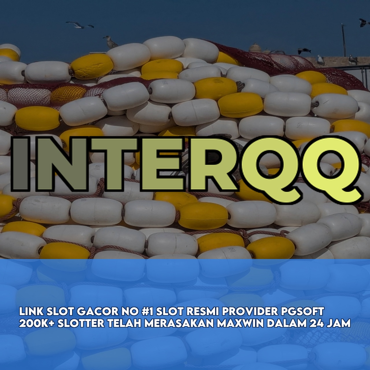 INTERQQ : Trusted Gaming Platform featuring High RTP & Maxwin Games Instant Access