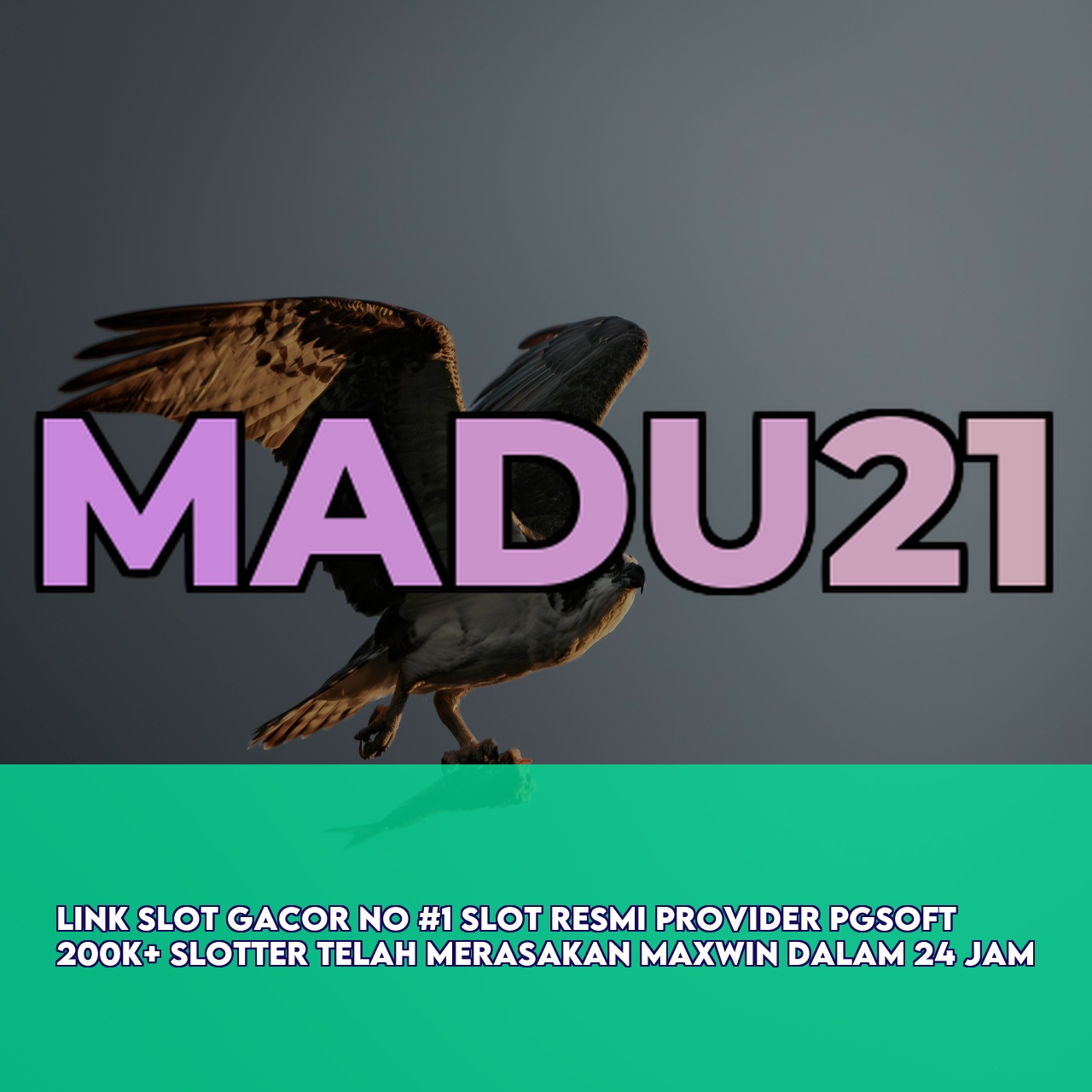MADU21 - Official Game Online Site featuring High RTP & Maxwin Games & 24/7 Support
