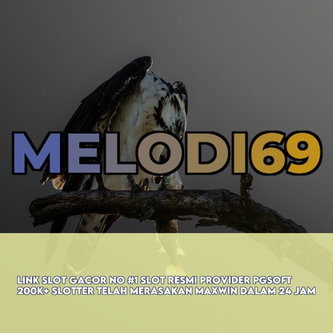 MELODI69 # Premium Online Game Link featuring High Winning Potential Slots Fast Withdrawals