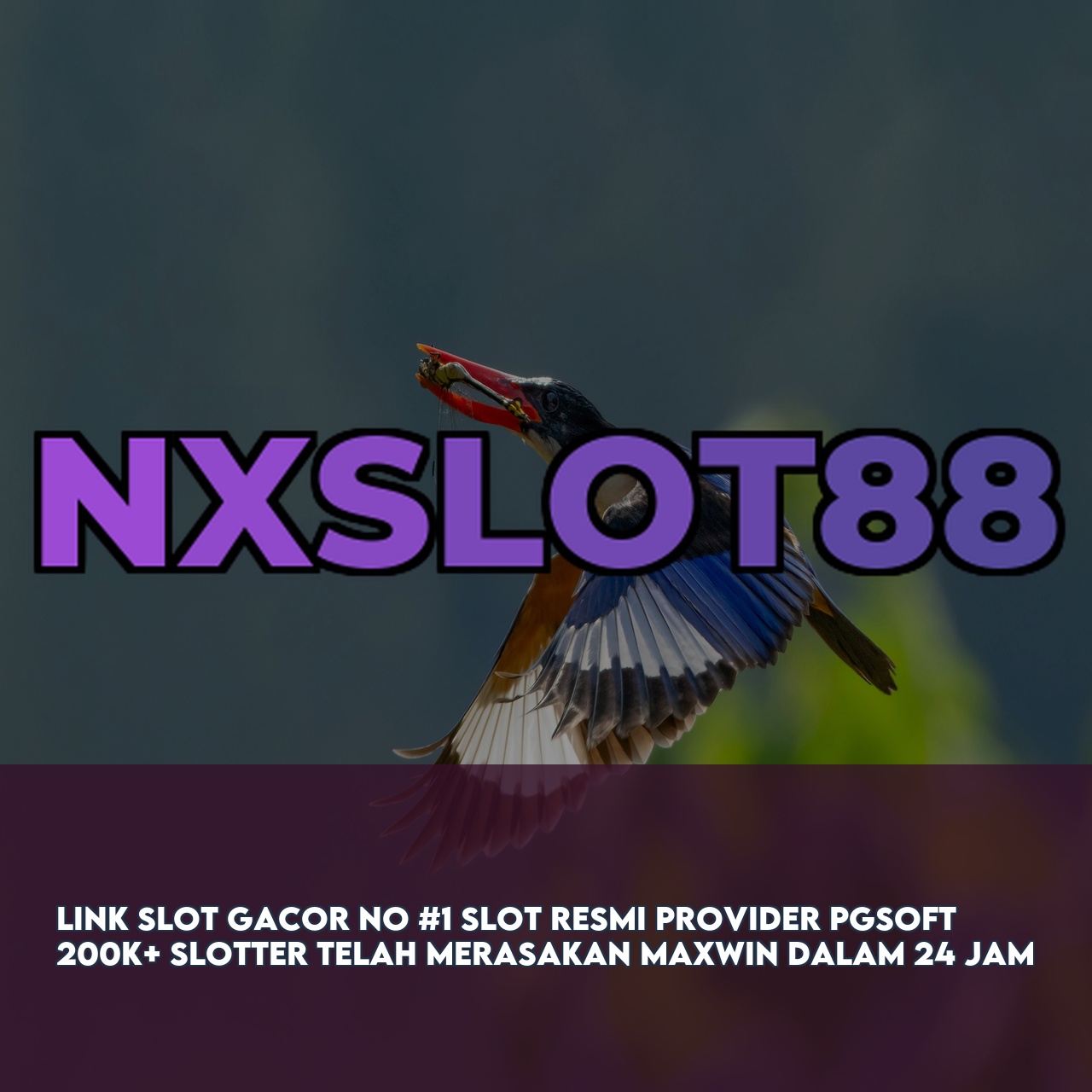 NXSLOT88 : Premium Online Game Link featuring Massive Daily Jackpots & 24/7 Support
