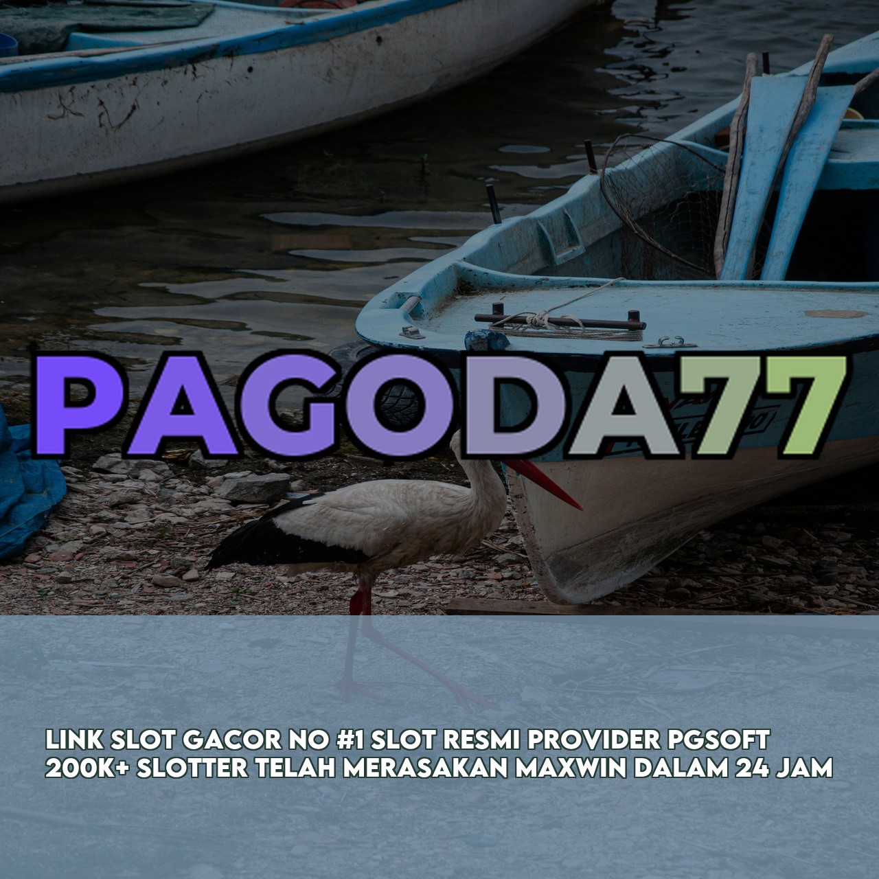 PAGODA77 : Trusted Gaming Platform featuring High RTP & Maxwin Games Instant Access