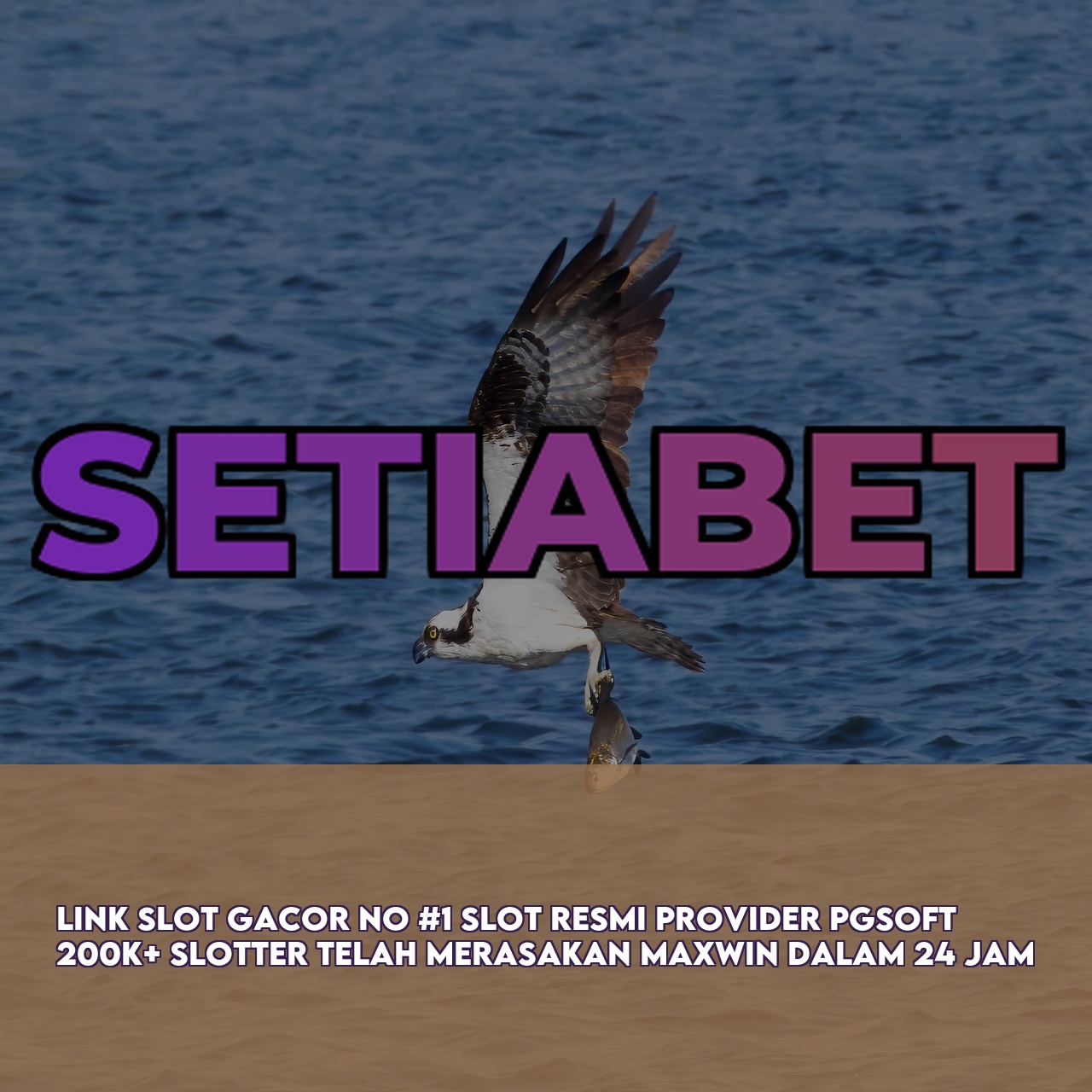 SETIABET - Trusted Gaming Platform featuring High RTP & Maxwin Games Secure Transactions