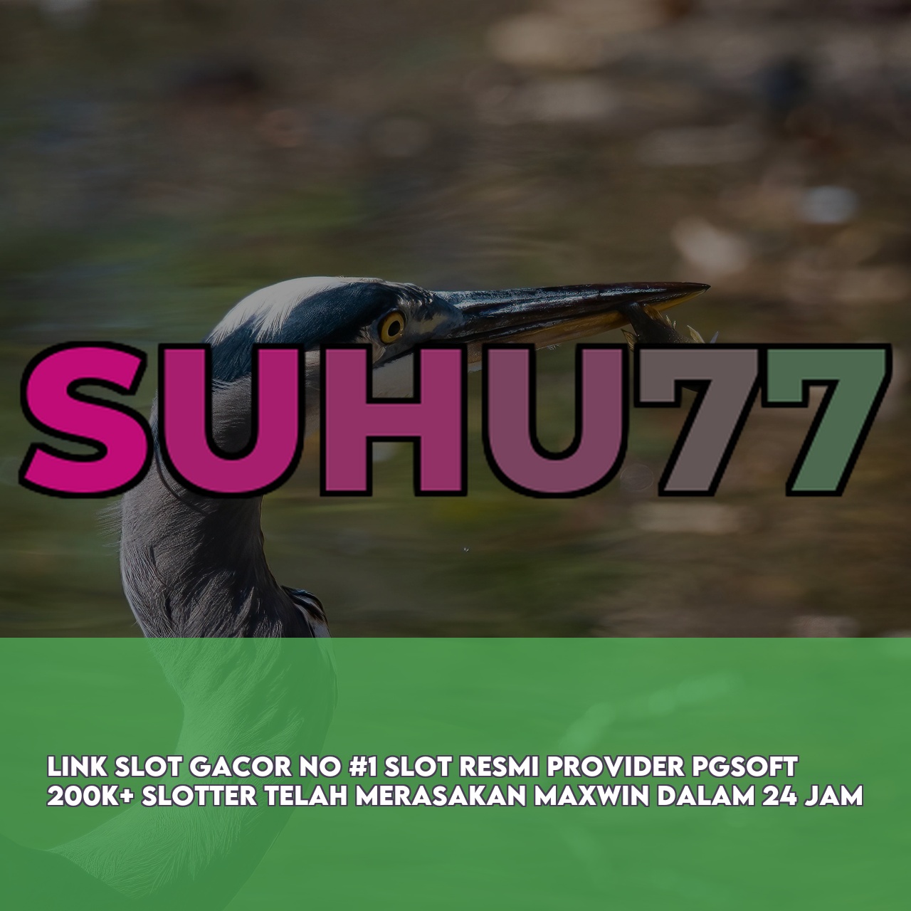 SUHU77 # Top Rated Online Game featuring High Winning Potential Slots Instant Access