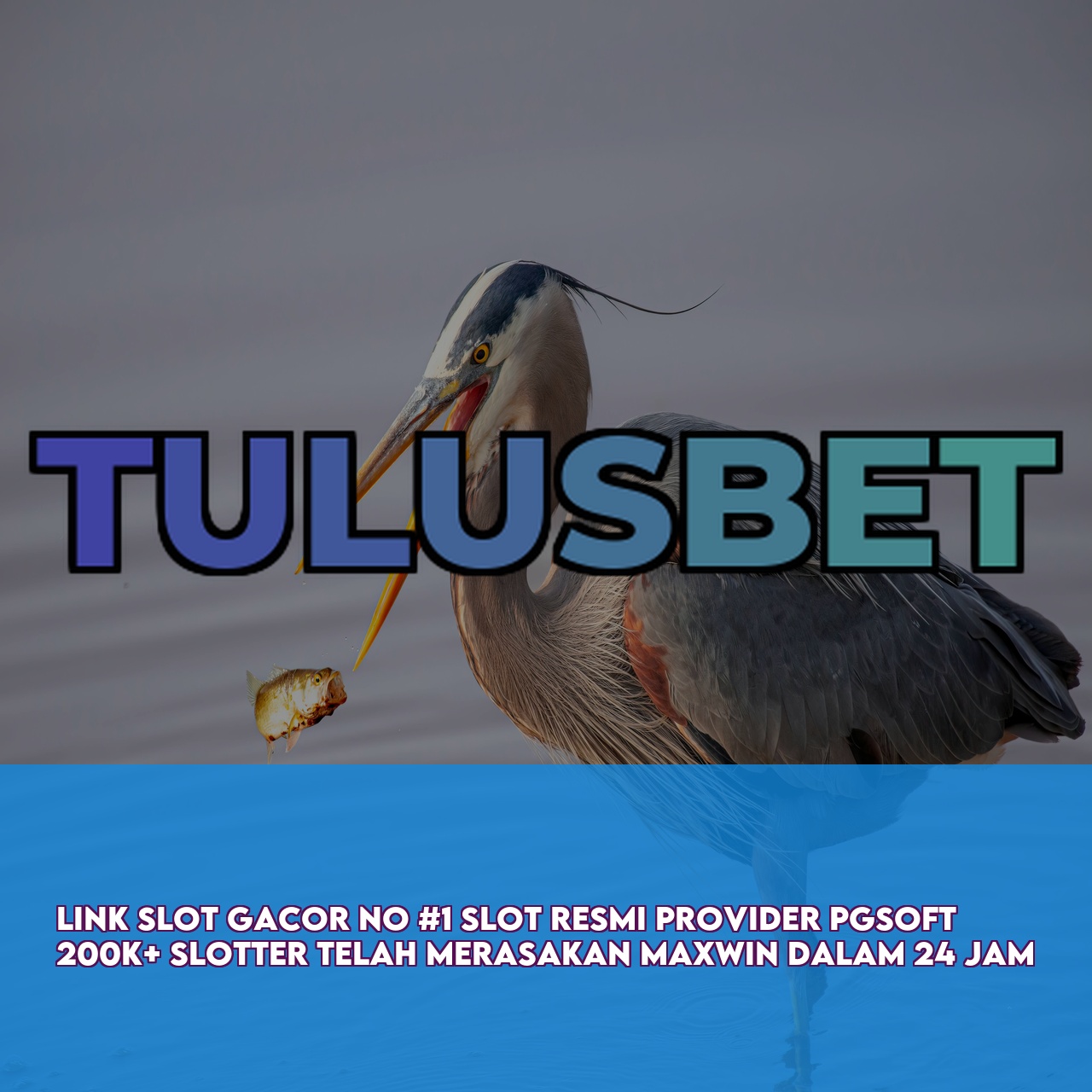 TULUSBET : Official Game Online Site featuring Easy Wins & Big Rewards & 24/7 Support
